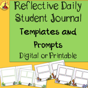 Reflective daily student journal. Templates and Prompts. Digital and Printable.