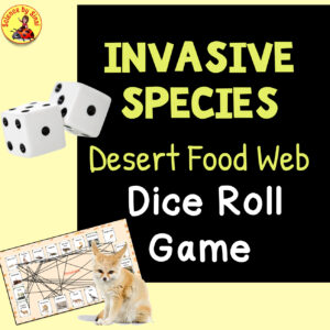 Invasive species desert food web dice roll game science by Sinai
