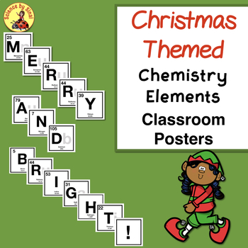 Christmas themed chemistry periodic table of elements bulletin board message. Sciencebysinai.com